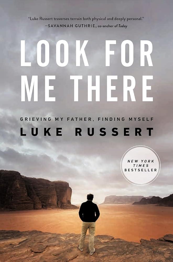 Look for Me There: Grieving My Father, Finding Myself cover image