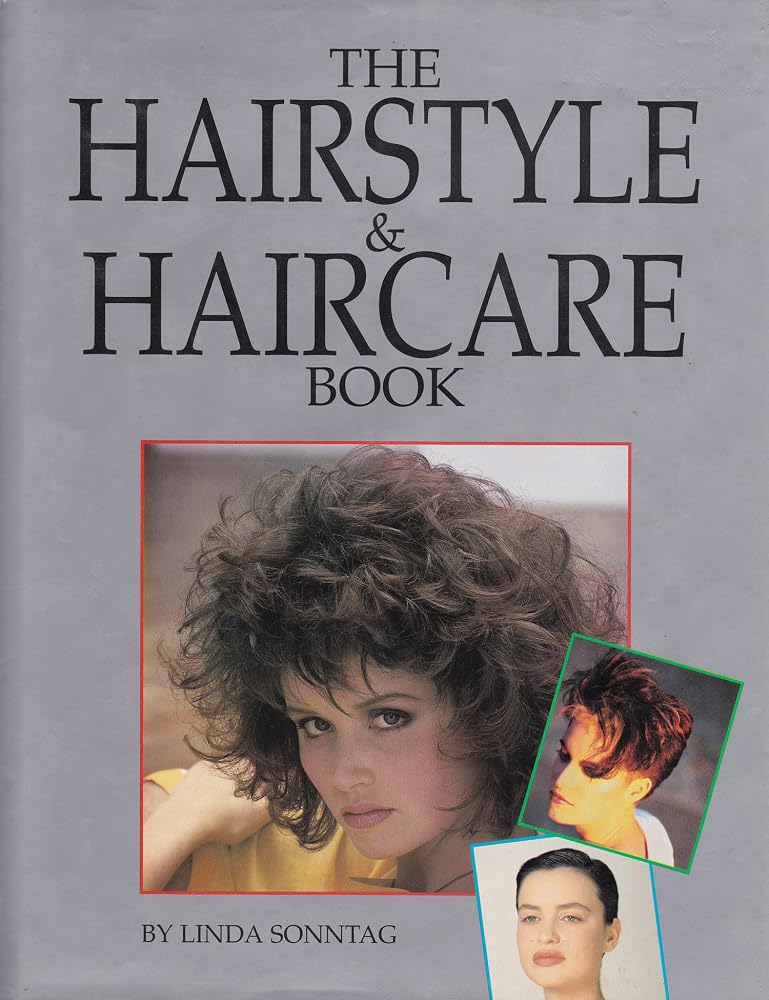 The Hairstyle & Haircare Book cover image