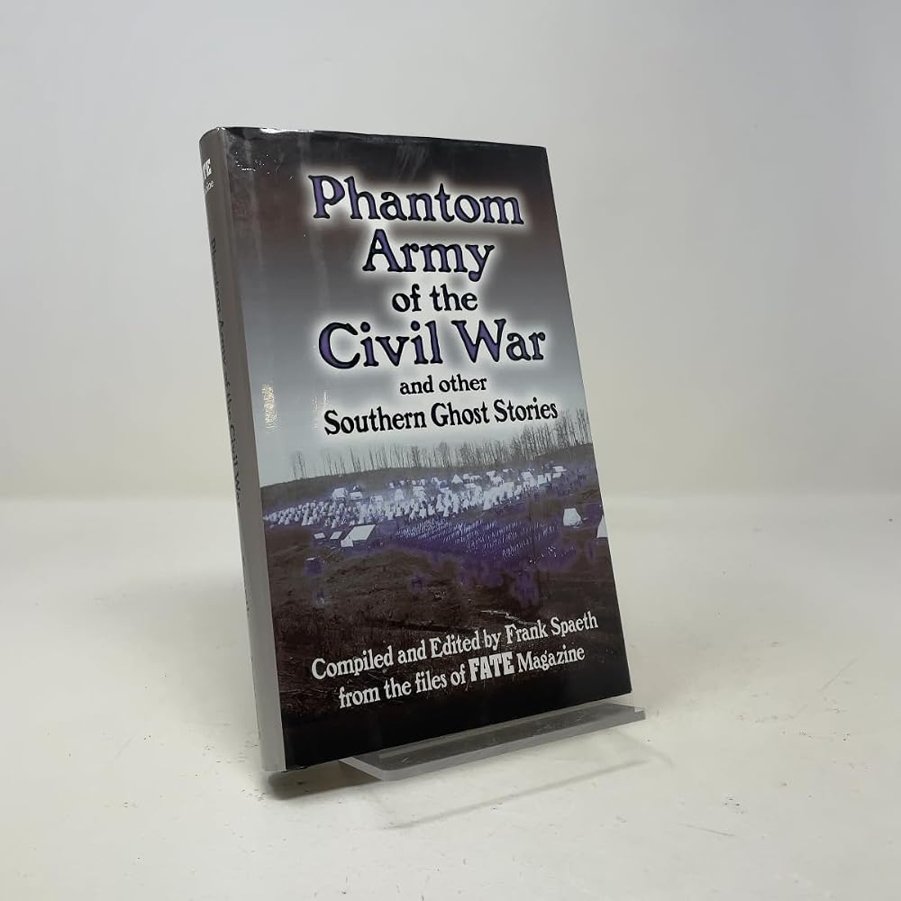 Phantom Army of the Civil War and Other Southern Ghost Stories cover image