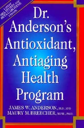 Dr. Anderson's Anti-Oxidant Anti-Aging Health Program cover image