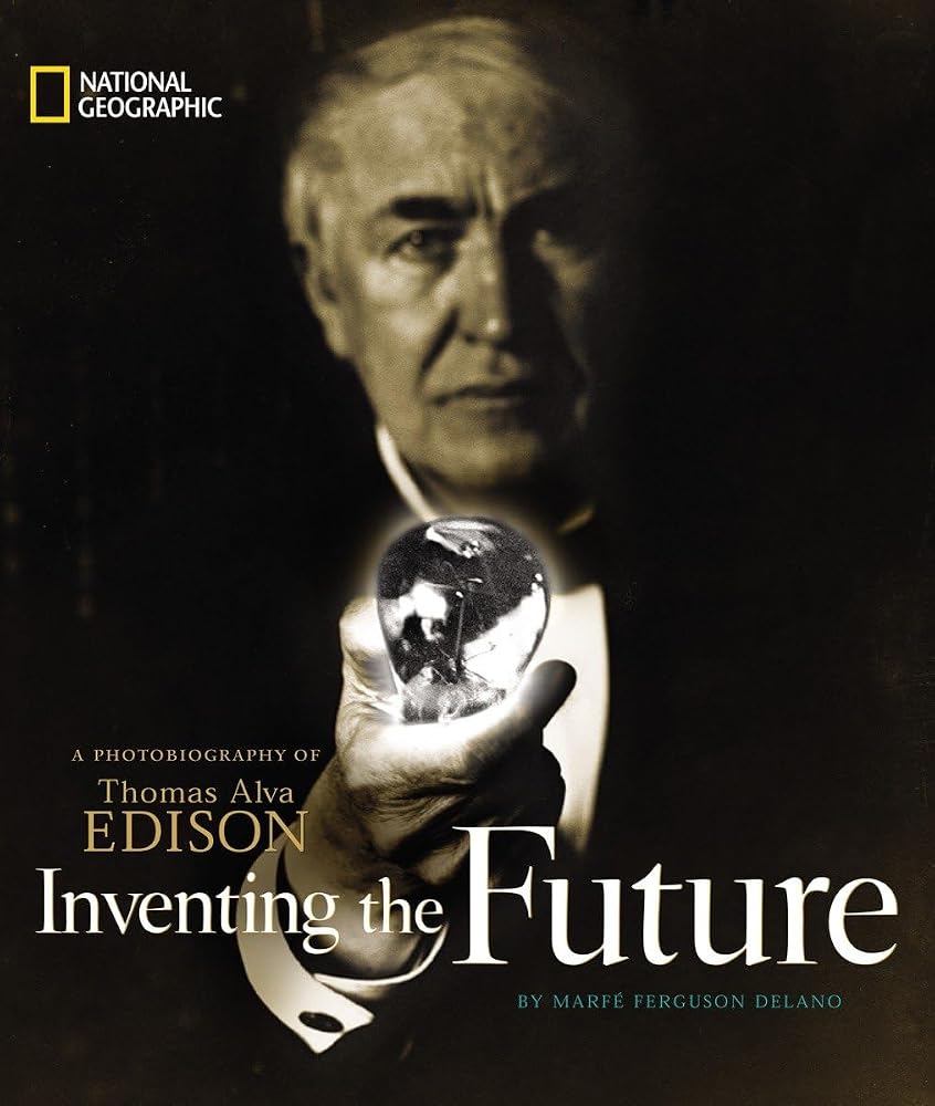 Inventing the Future: A Photobiography of Thomas Alva Edison cover image