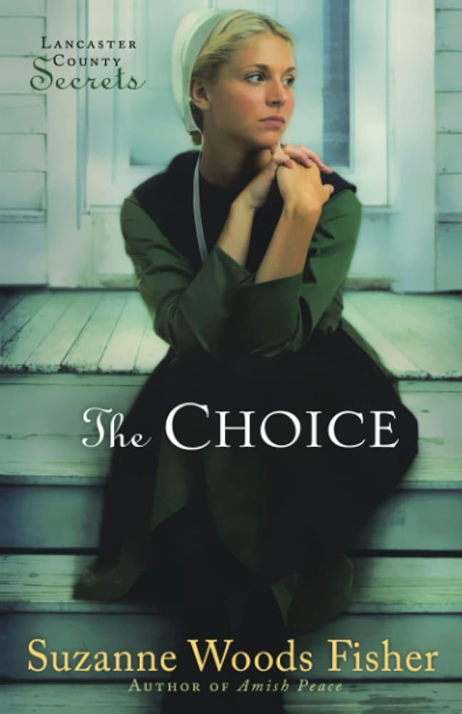 The Choice (Lancaster County Secrets, Book 1) cover image