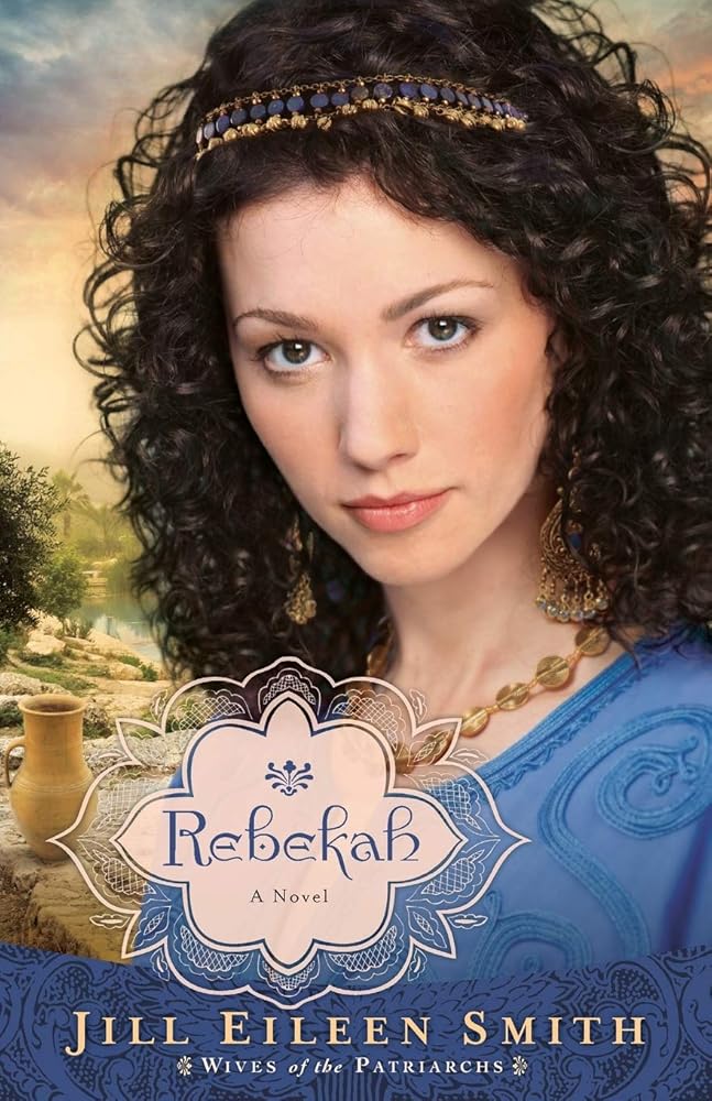 Rebekah: (A Richly Detailed Biblical Retelling of Isaac's Wife) (Wives of the Patriarchs) cover image