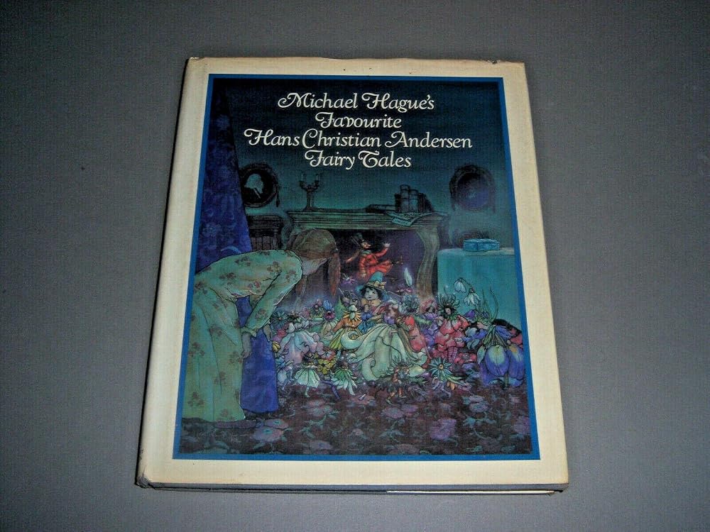 Michael Hague's Favourite Hans Christian Andersen Fairy Tales cover image