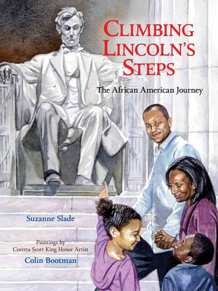 Climbing Lincoln's Steps: The African American Journey cover image