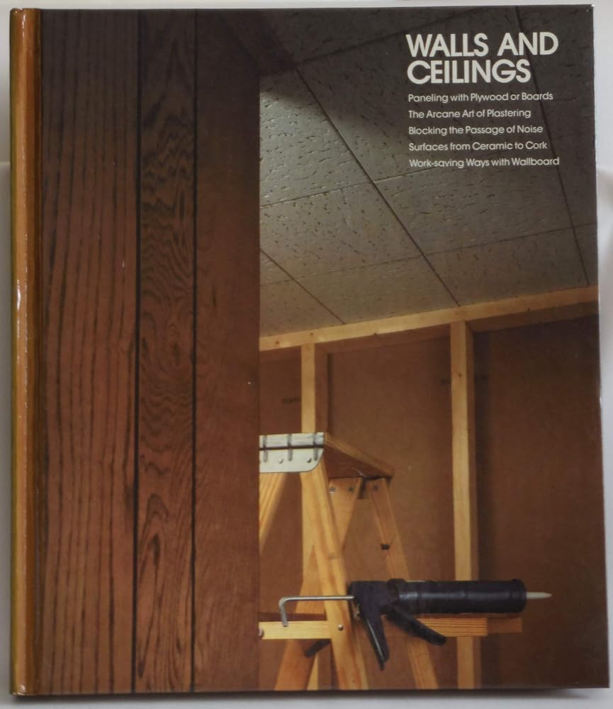 Walls and Ceilings (Home Repair and Improvement) cover image