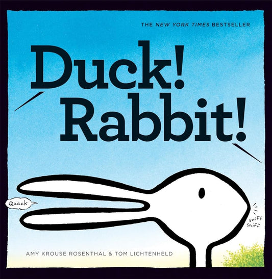 Duck! Rabbit!: (Bunny Books, Read Aloud Family Books, Books for Young Children) cover image