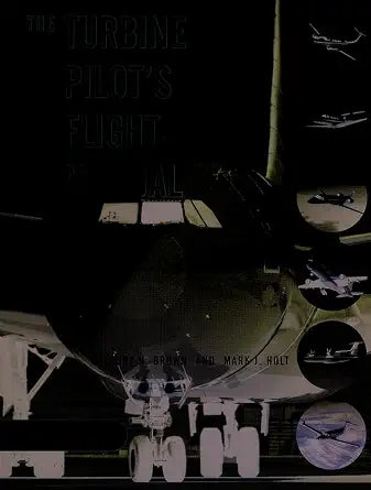 The Turbine Pilot's Flight Manual: Includes Aircraft Systems CD-ROM cover image