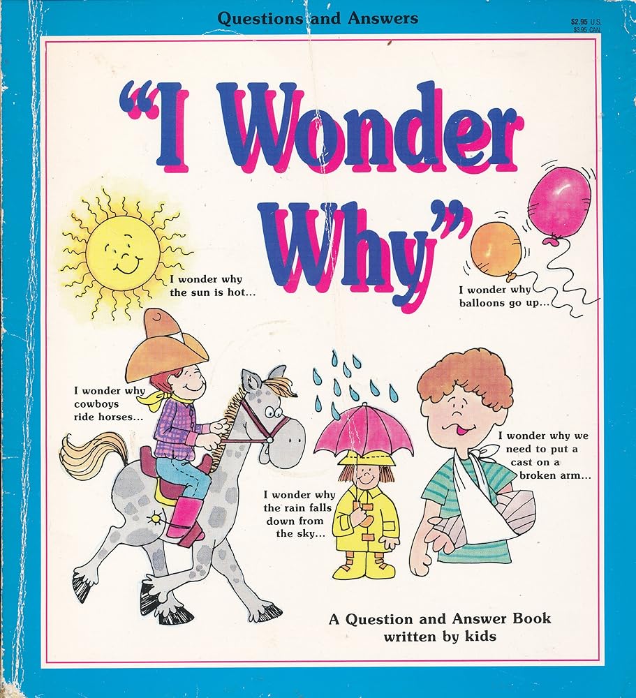 I Wonder Why: Questions and Answers cover image
