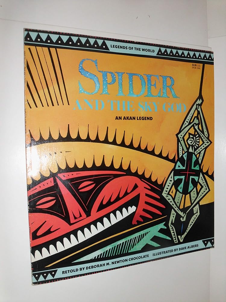 Spider and the Sky God: An Akan Legend (Legends of the World) cover image