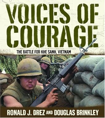 Voices of Courage: The Battle for Khe Sanh, Vietnam cover image