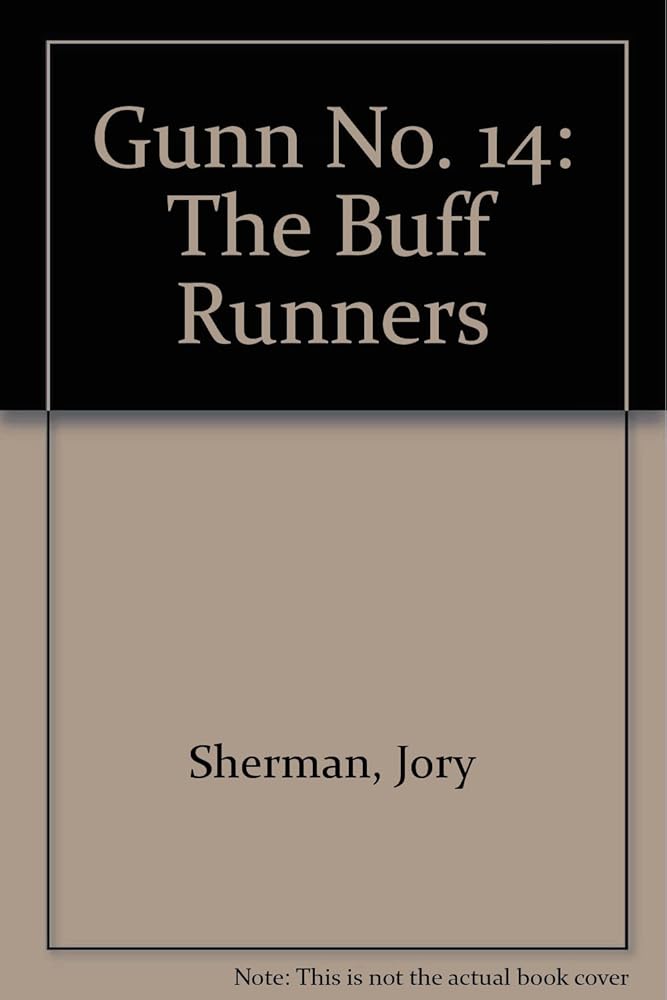 Gunn No. 14: The Buff Runners cover image