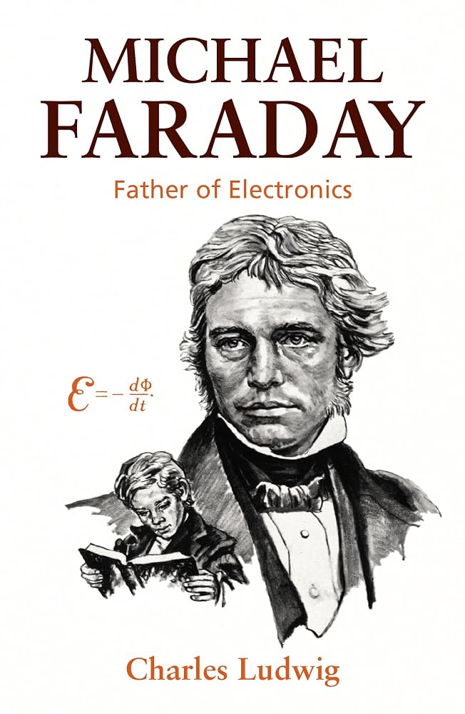 Michael Faraday: Father of Electronics cover image