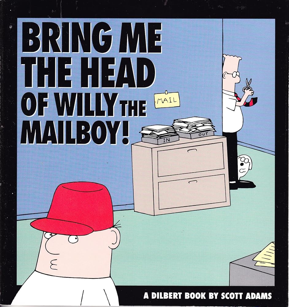 Bring Me The Head Of Willy The Mailboy! cover image