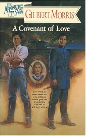 A Covenant of Love (The Appomattox Saga, Book 1) cover image