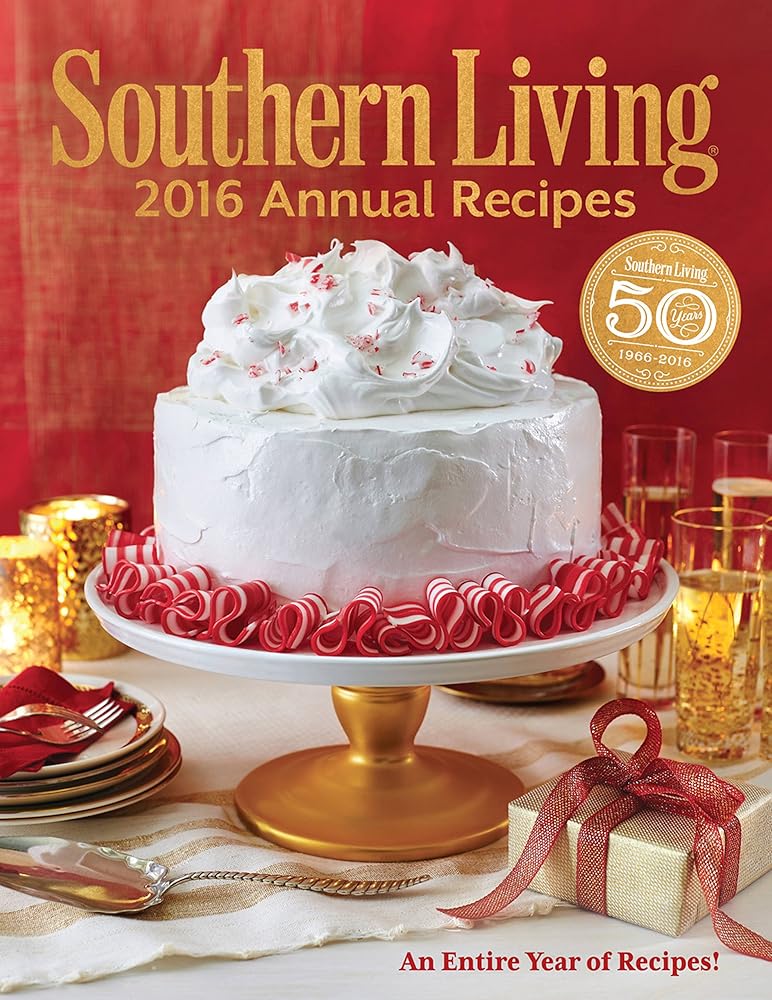 Southern Living 2016 Annual Recipes: Every Single Recipe from 2016 cover image