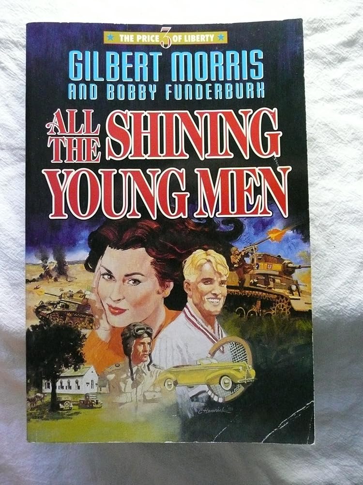 All the Shining Young Men (The Price of Liberty #3) cover image