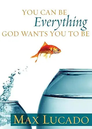 You Can Be Everything God Wants You to Be cover image