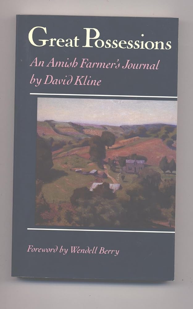 Great Possessions: An Amish Farmer's Journal cover image
