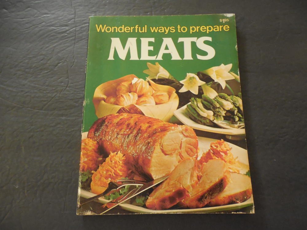 Wonderful Ways To Prepare Meats cover image