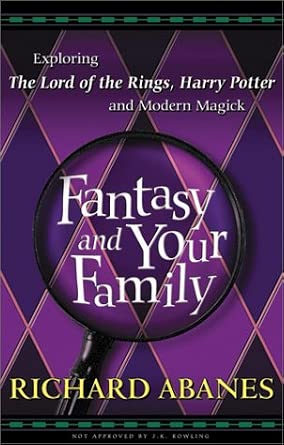 Fantasy and Your Family: Exploring The Lord of the Rings, Harry Potter, and Modern Magick cover image