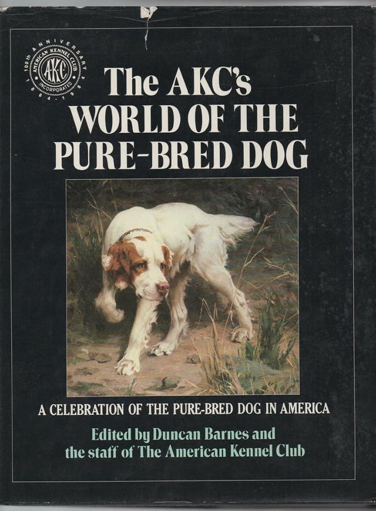 The AKC's world of the pure-bred dog cover image
