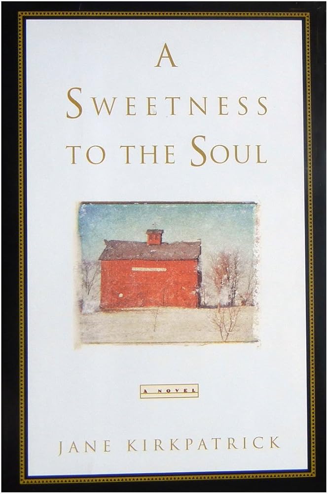 A Sweetness to the Soul (Dreamcatcher Series #1) cover image