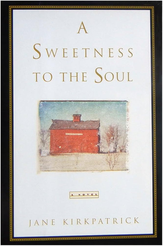 A Sweetness to the Soul (Dreamcatcher Series #1) cover image