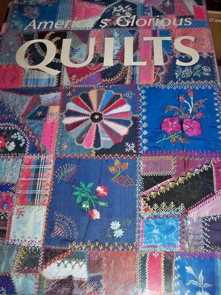 Americas Glorious Quilts cover image