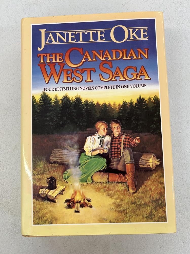 The Canadian West Saga: When Calls the Heart/When Comes the Spring/When Breaks the Dawn/When Hope Springs New (Canadian West 1-4) cover image