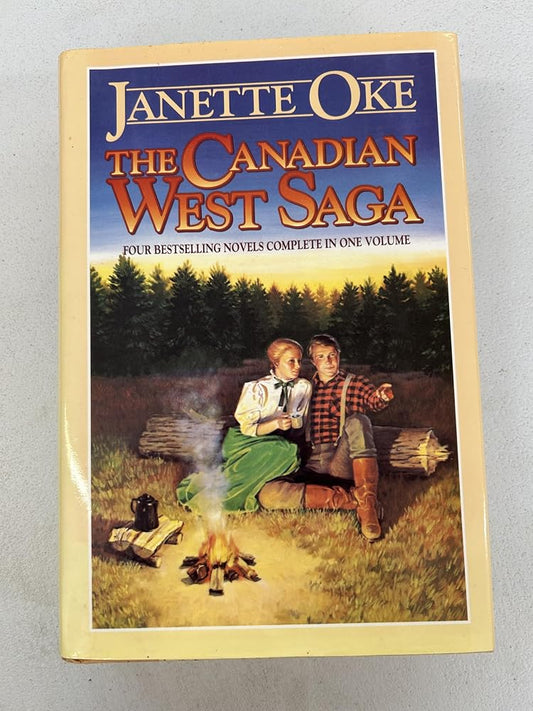 The Canadian West Saga: When Calls the Heart/When Comes the Spring/When Breaks the Dawn/When Hope Springs New (Canadian West 1-4) cover image