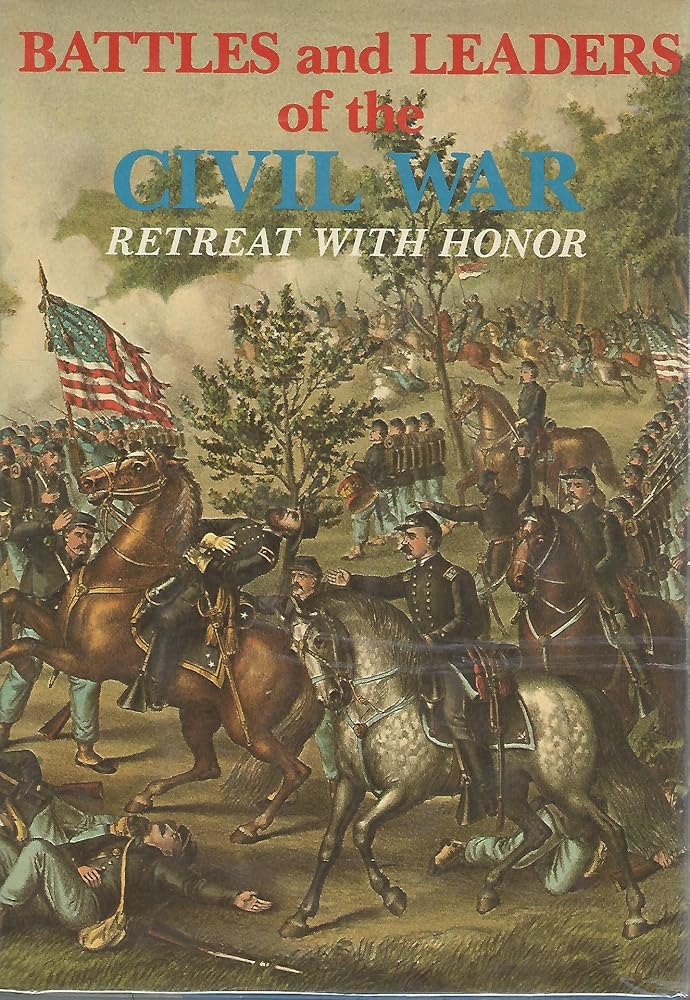 Retreat With Honor (Battles & Leaders of the Civil War Vol.4) cover image
