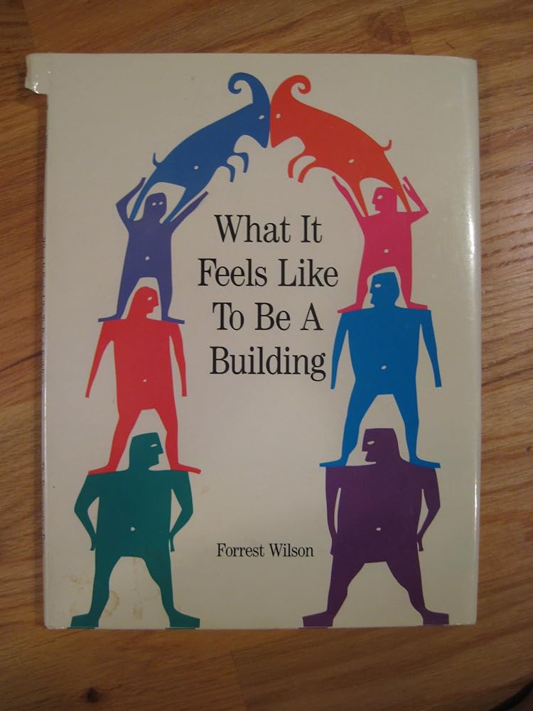 What It Feels Like to Be a Building (Landmark Reprint Series) cover image