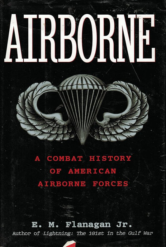Airborne: A Combat History of American Airborne Forces cover image