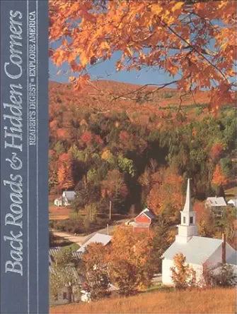 Back Roads and Hidden Corners (Reader's Digest Explore America) cover image