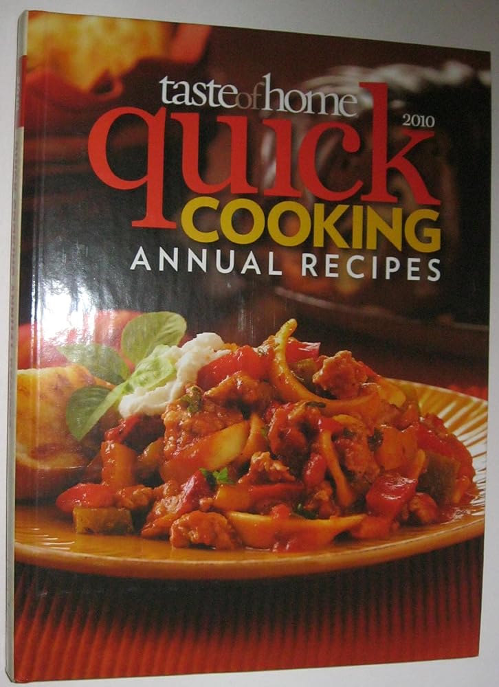 Taste of Home Quick Cooking Annual Cookbook (2010) cover image