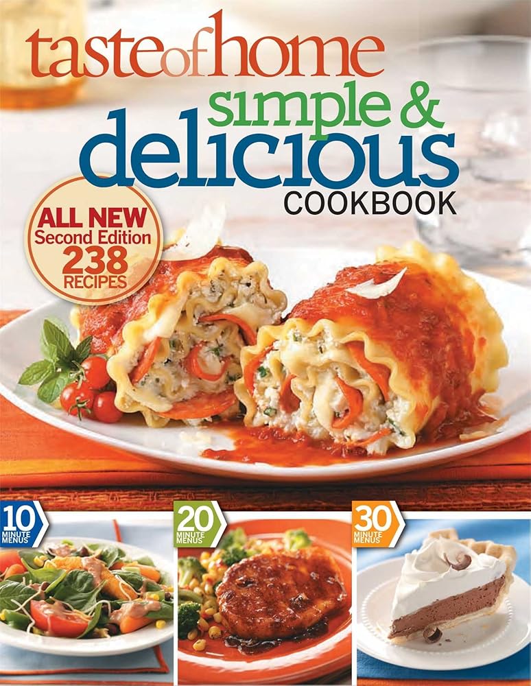 Taste of Home Simple & Delicious, Second Edition: ALL NEW Second Edition 242 Recipes cover image