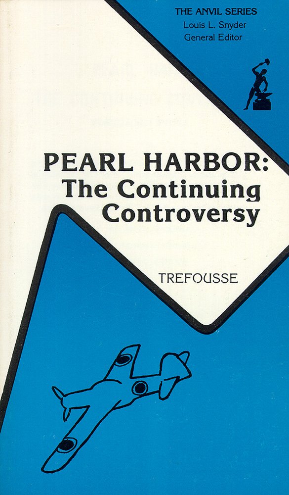 Pearl Harbor: The Continuing Controversy (Anvil Series) cover image