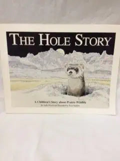 The Hole Story: A Children's Story about Prairie Wildlife cover image