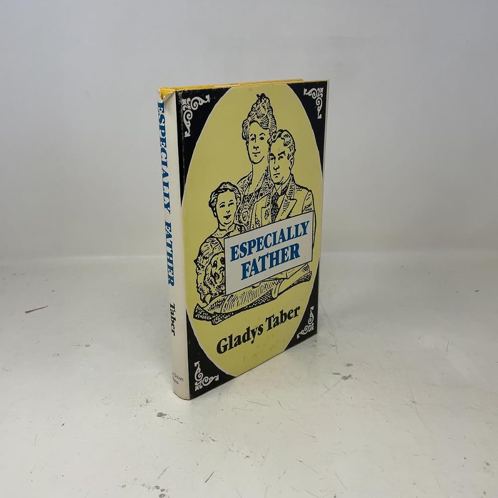 Especially Father (A Pine Street Press reprint edition) cover image