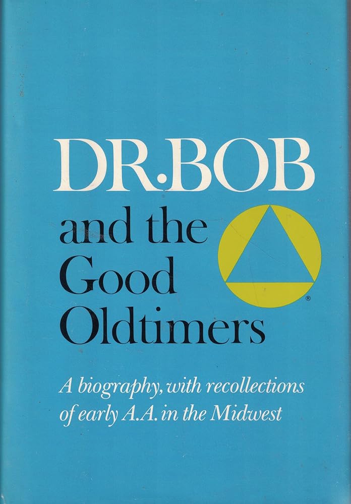 Dr. Bob and the Good Oldtimers cover image