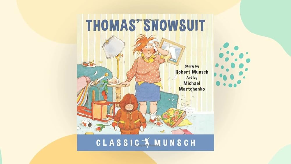 Thomas' Snowsuit (Munsch for Kids) cover image