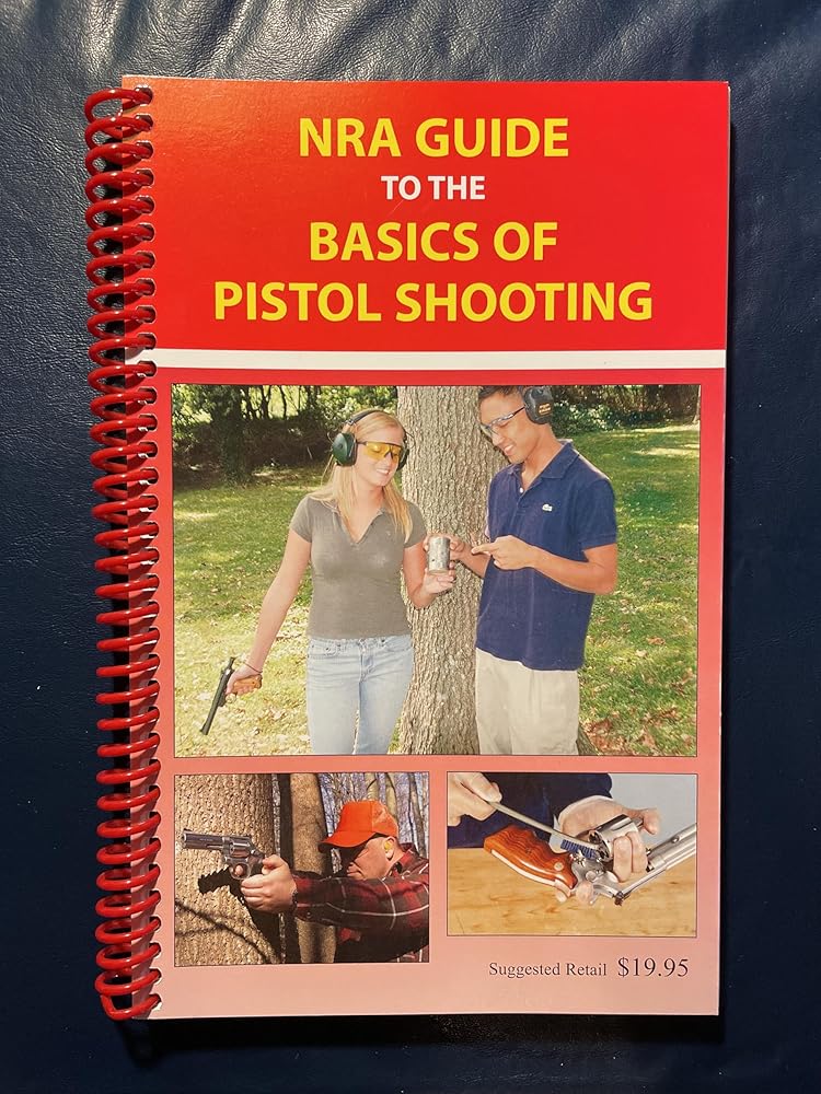 NRA Guide to the Basics of Pistol Shooting cover image