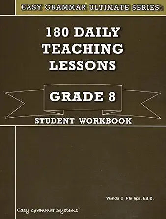 Easy Grammar Grade 8 Student 180 Daily Teaching Lessons cover image