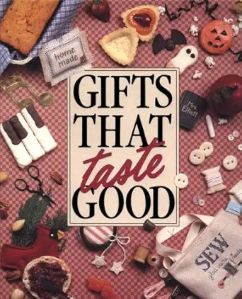 Gifts That Taste Good cover image