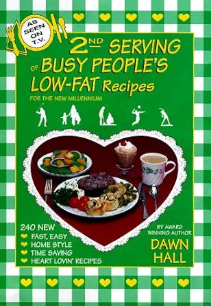 2nd Serving of Busy People's Low-Fat Recipes for the New Millennium cover image