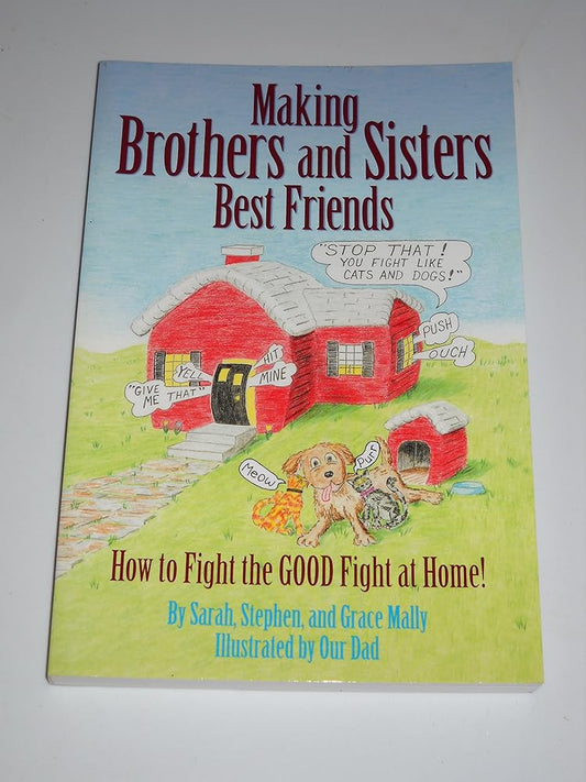 Making Brothers and Sisters Best Friends cover image