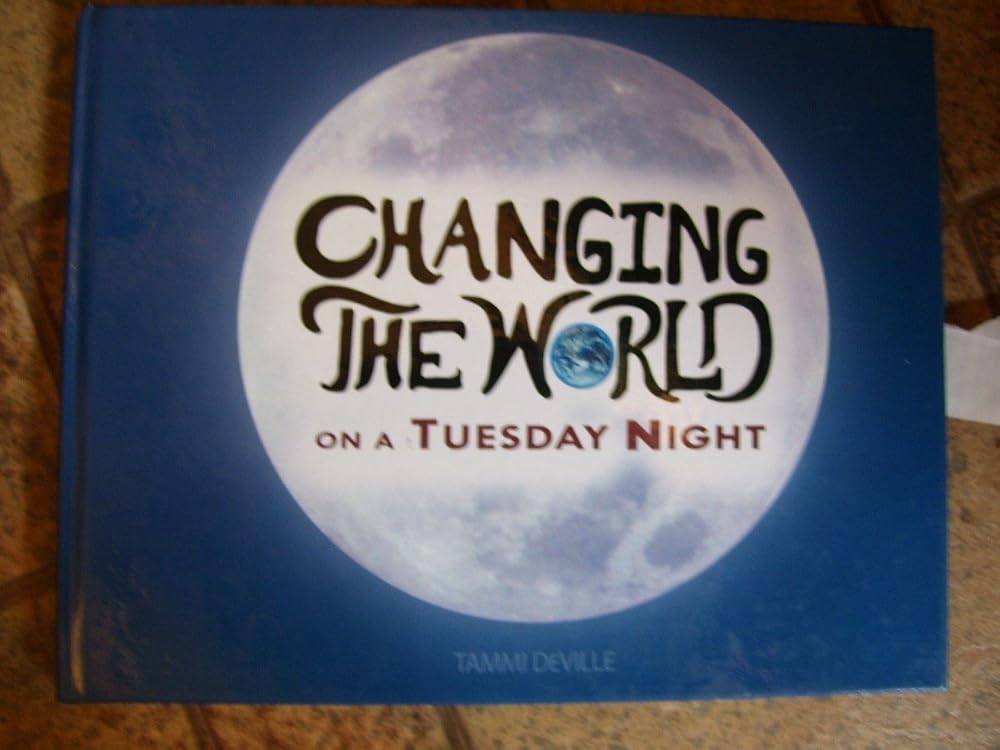 Changing The World on a Tuesday Night cover image