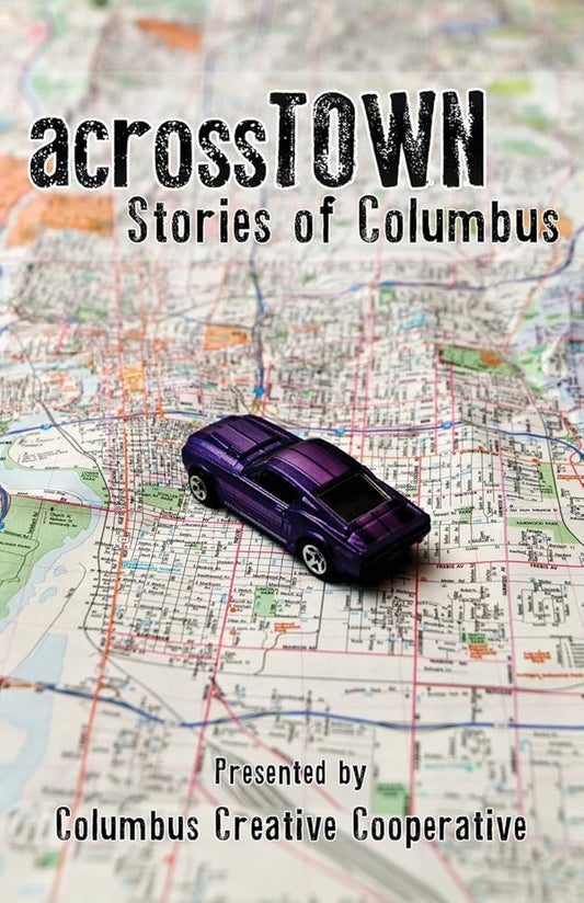 Across Town: Stories of Columbus cover image