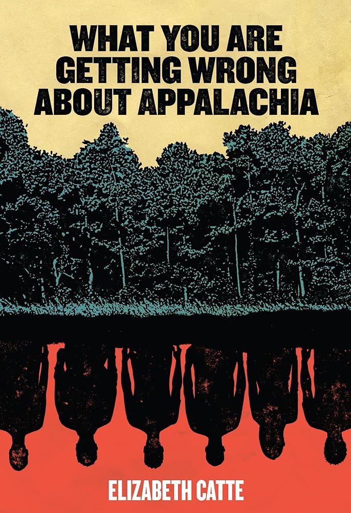 What You Are Getting Wrong about Appalachia cover image